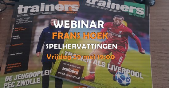 Vrijdag 29 Mei Webinar Frans Hoek Over Spelhervattingen